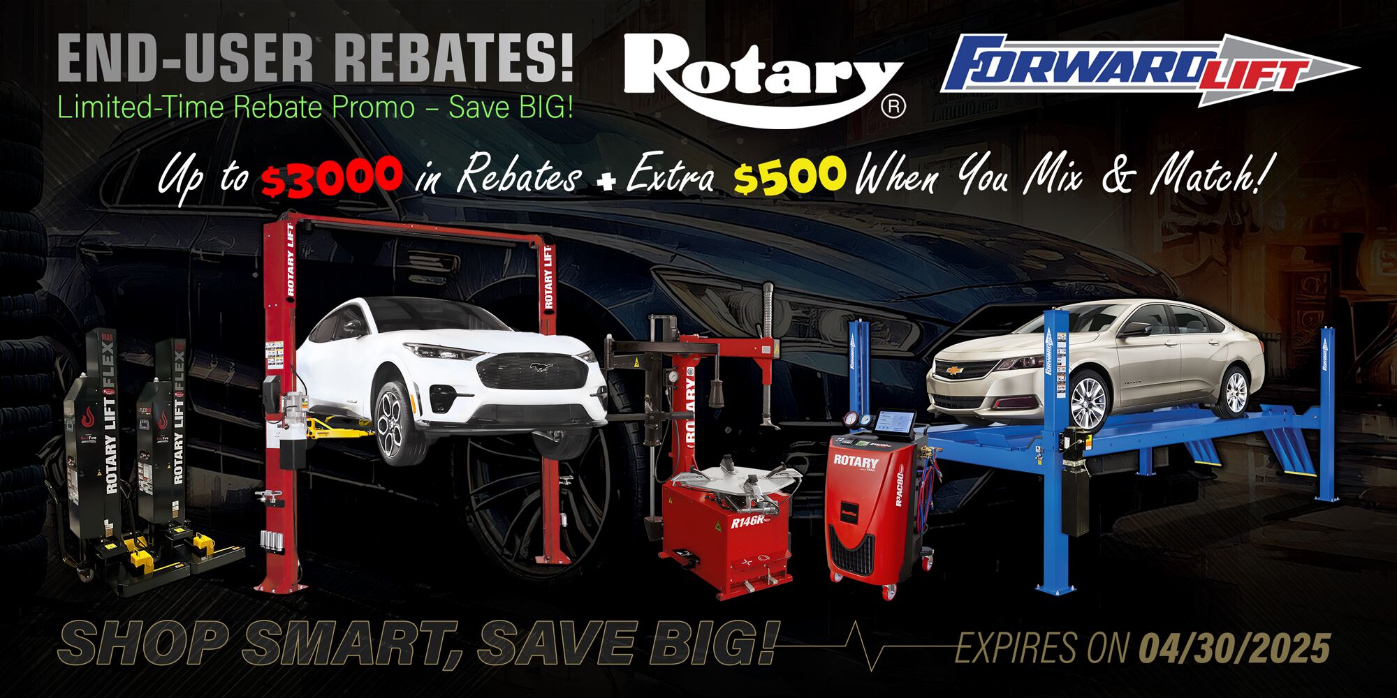 Get exclusive rebates on Rotary & Forward Lift