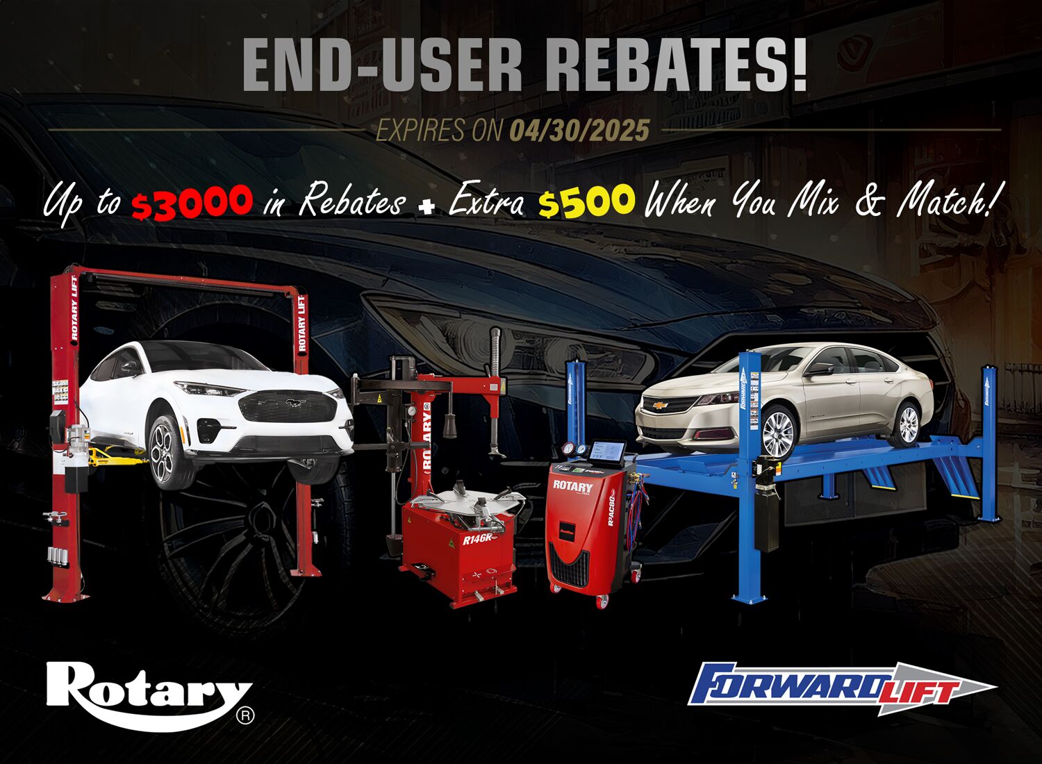 Get exclusive rebates on Rotary & Forward Lift